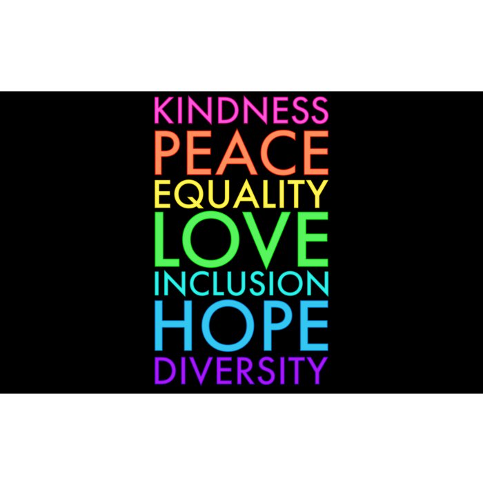 Kindness Peace Equality Love Hope Diversity Bumper Sticker