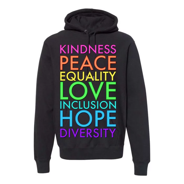 Kindness Peace Equality Love Hope Diversity Premium Hoodie