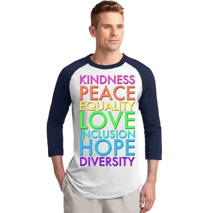 Kindness Peace Equality Love Hope Diversity Baseball Sleeve Shirt