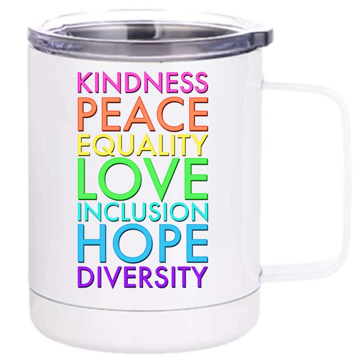 Kindness Peace Equality Love Hope Diversity Front & Back 12oz Stainless Steel Tumbler Cup