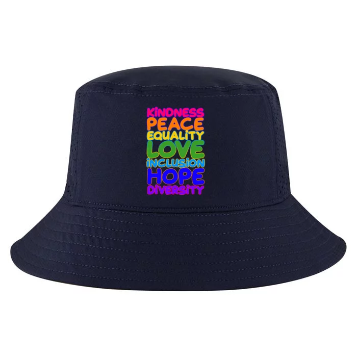 Kindness Peace Equality Love Inclusion Hope Diversity Rainbow Cool Comfort Performance Bucket Hat