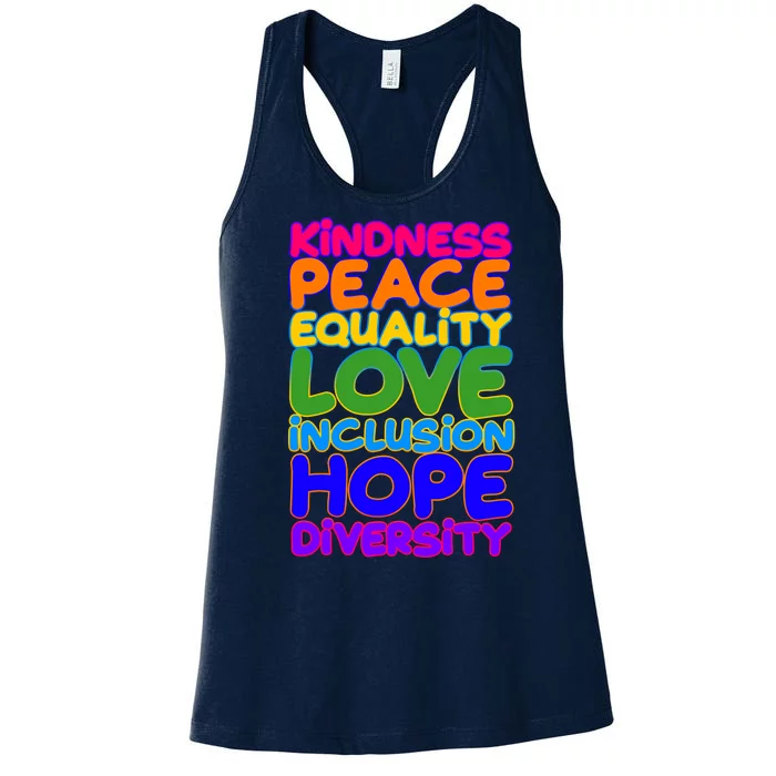 Kindness Peace Equality Love Inclusion Hope Diversity Rainbow Women's Racerback Tank