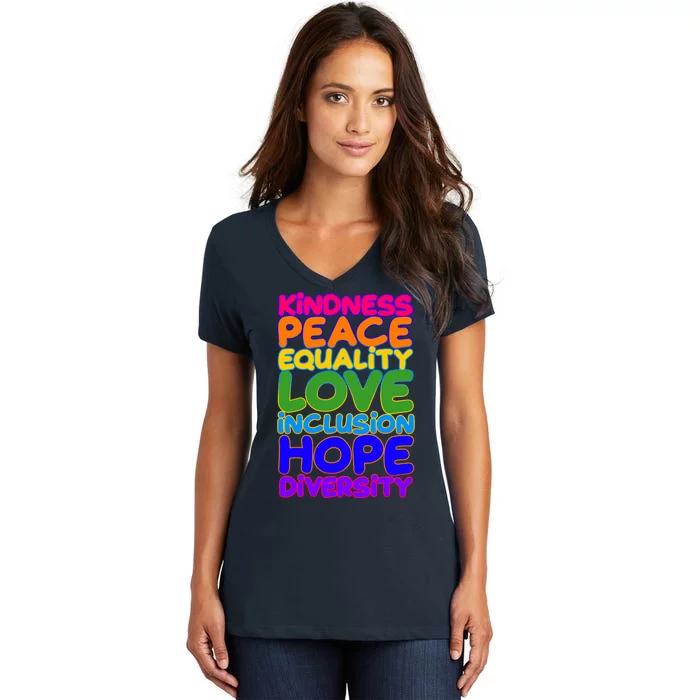 Kindness Peace Equality Love Inclusion Hope Diversity Rainbow Women's V-Neck T-Shirt