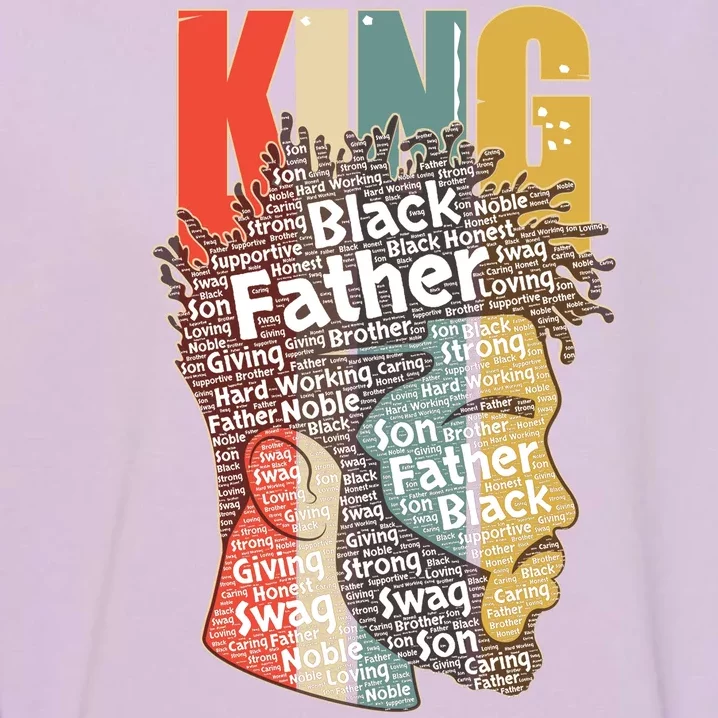 King African American Black Father Garment-Dyed Sweatshirt