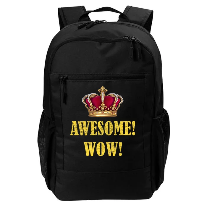 King George Awesome Wow Found Father Hamilton Daily Commute Backpack