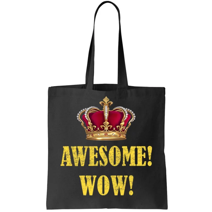 King George Awesome Wow Found Father Hamilton Tote Bag