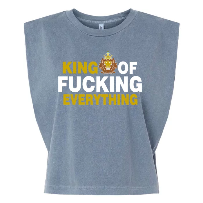 King Of Fucking Everything Garment-Dyed Women's Muscle Tee