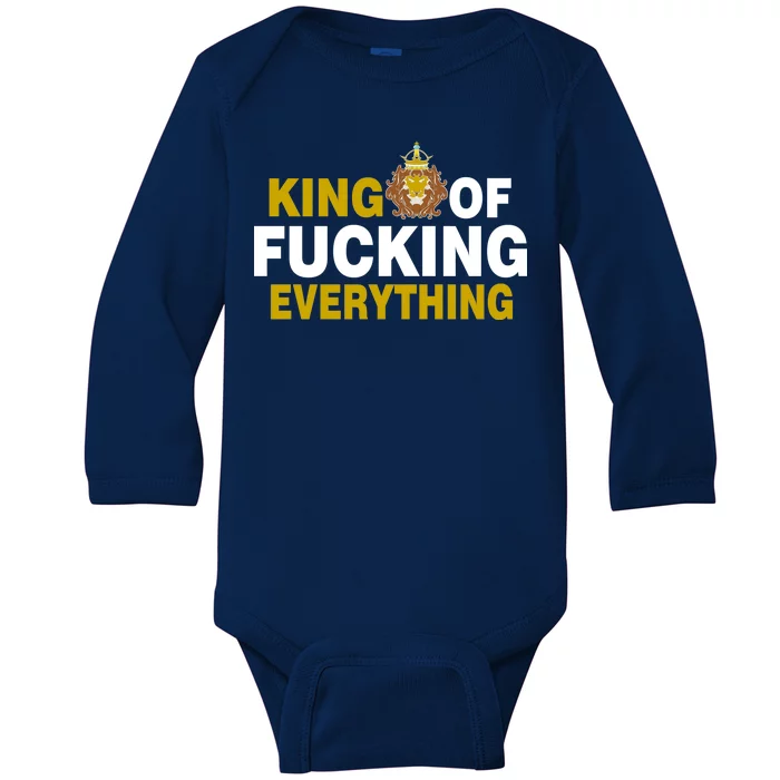 King Of Fucking Everything Baby Long Sleeve Bodysuit