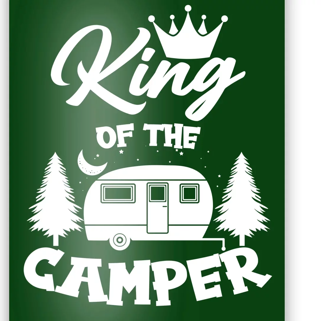 King Of The Camper Poster