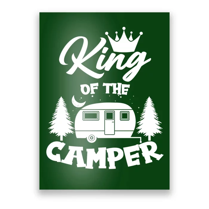 King Of The Camper Poster