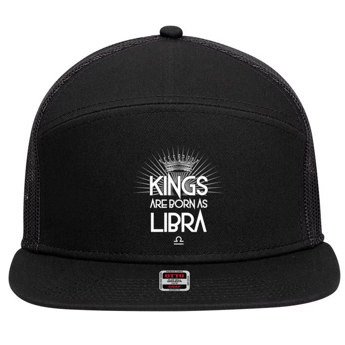 Kings Are Born As Libra 7 Panel Mesh Trucker Snapback Hat