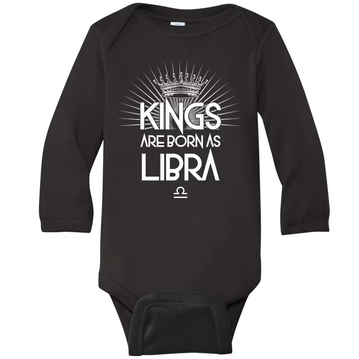 Kings Are Born As Libra Baby Long Sleeve Bodysuit