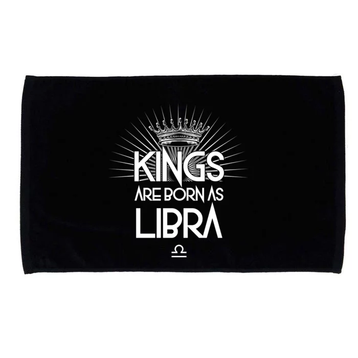 Kings Are Born As Libra Microfiber Hand Towel