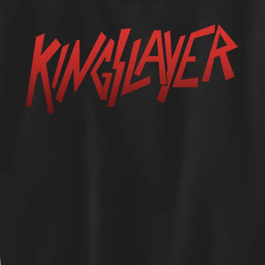 Kingslayer Funny King Slayer Kids Sweatshirt