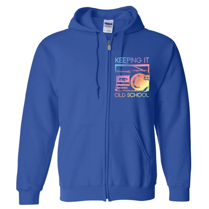 Keeping It Old School Retro 80s 90s Full Zip Hoodie