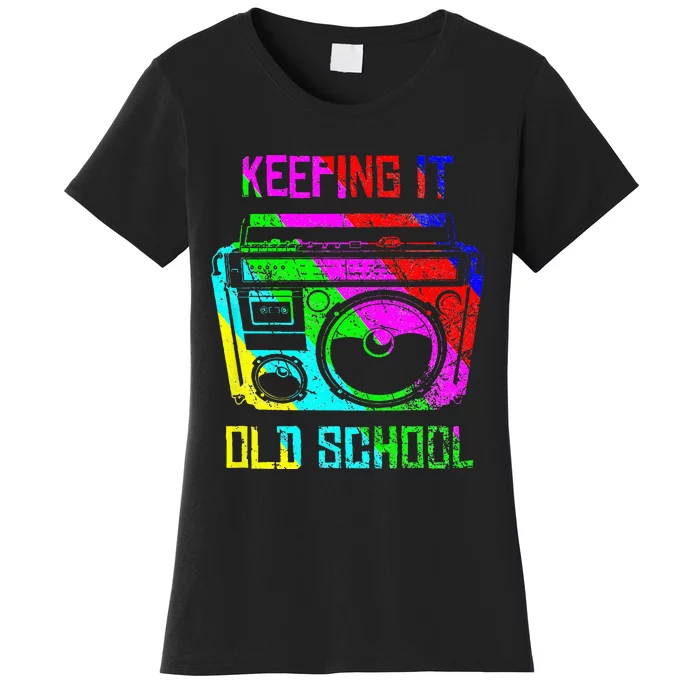 Keeping It Old School 80s 90s Portable Stereo Retro Music Women's T-Shirt