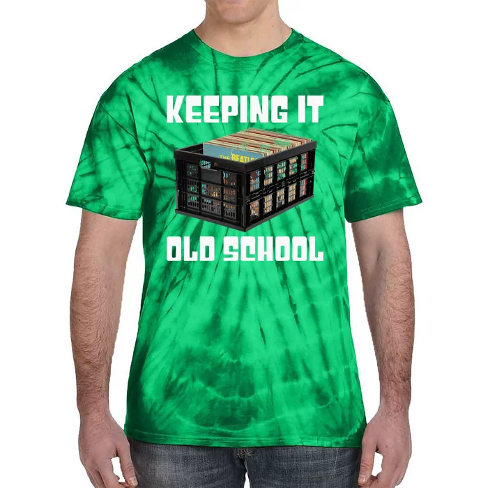 Keeping It Old School Music Vinyl Records Lp Lover Tie-Dye T-Shirt