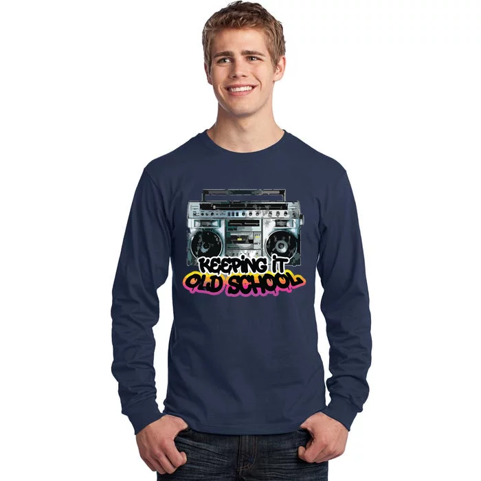 Keeping It Old School Vintage Boombox 80s Tall Long Sleeve T-Shirt