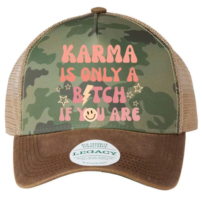 Karma Is Only A Bitch If You Are Trendy Aesthetic Preppy Cute Gift Legacy Tie Dye Trucker Hat