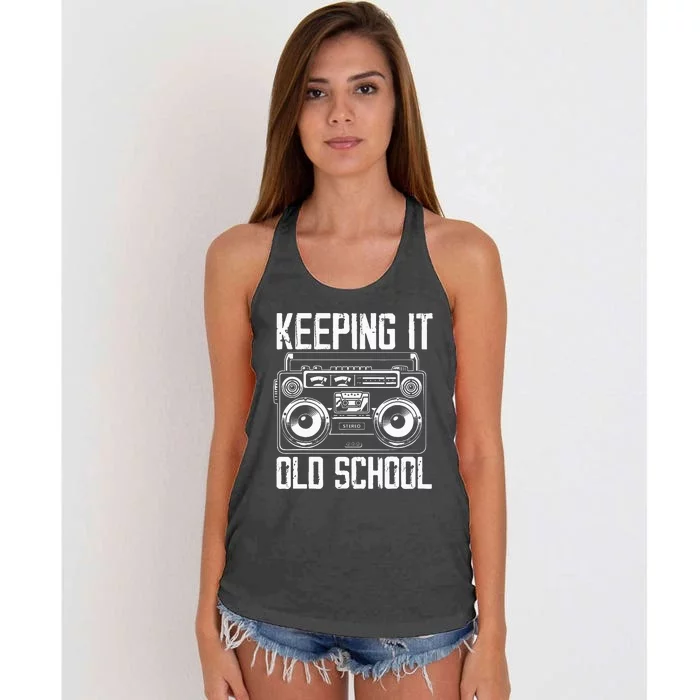 Keeping It Old School 80s 90s Music Lover Funny Hip Hop Women's Knotted Racerback Tank