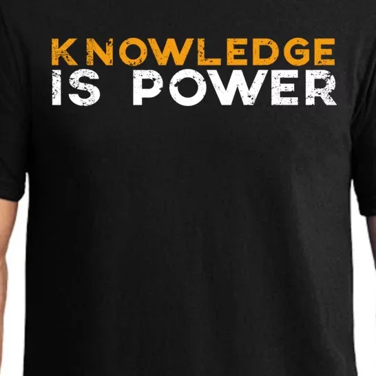 Knowledge Is Power Cool Quote Reason Science Skepticism Gift Pajama Set