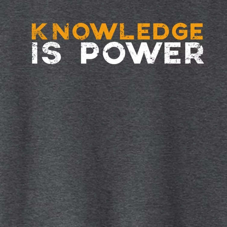 Knowledge Is Power Cool Quote Reason Science Skepticism Gift Women's Crop Top Tee