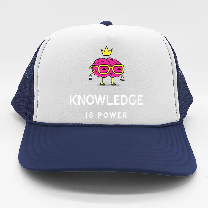 Knowledge Is Power Gift Trucker Hat