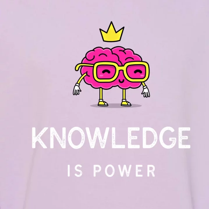 Knowledge Is Power Gift Garment-Dyed Sweatshirt