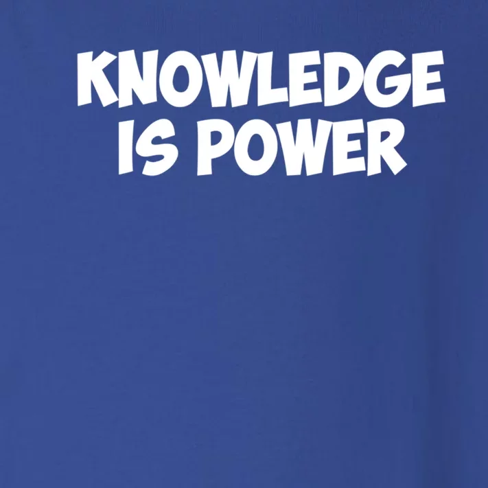 Knowledge Is Power Great Gift Toddler Long Sleeve Shirt