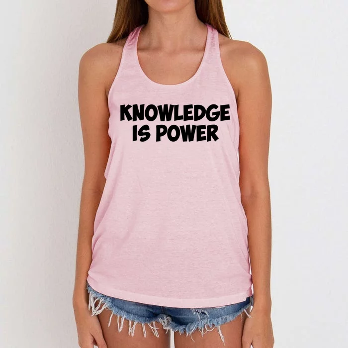 Knowledge Is Power Great Gift Women's Knotted Racerback Tank