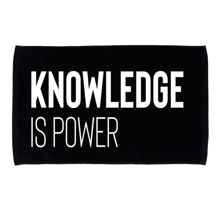 Knowledge Is Power Great Gift Microfiber Hand Towel