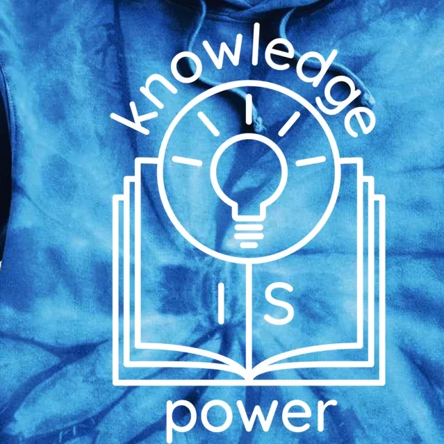 Knowledge Is Power Gift Tie Dye Hoodie