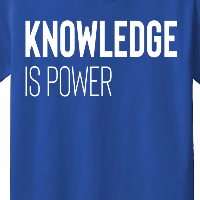 Knowledge Is Power Gift Kids T-Shirt