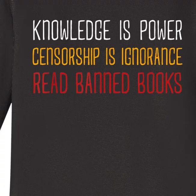 Knowledge Is Power Censorship Is Ignorance Read Banned Books Baby Long Sleeve Bodysuit