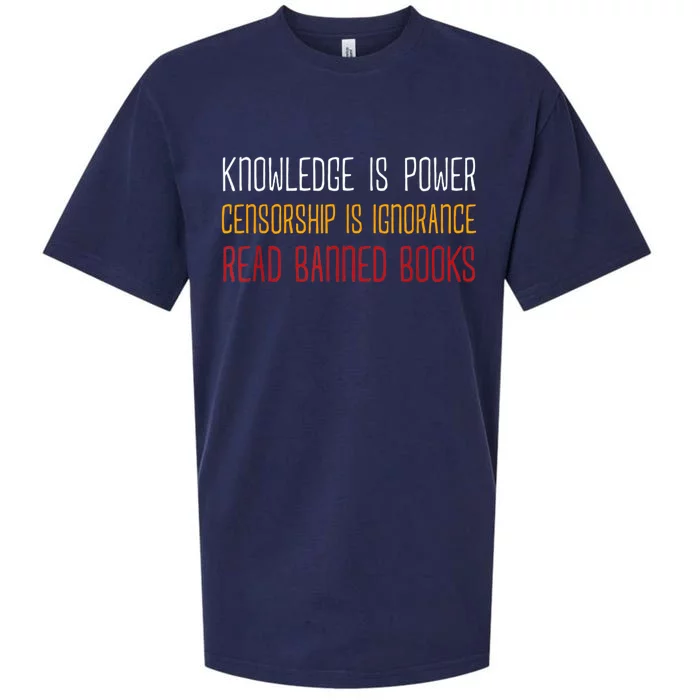 Knowledge Is Power Censorship Is Ignorance Read Banned Books Sueded Cloud Jersey T-Shirt