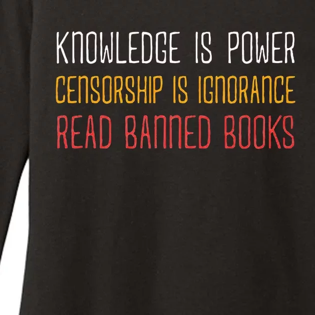 Knowledge Is Power Censorship Is Ignorance Read Banned Books Womens CVC Long Sleeve Shirt