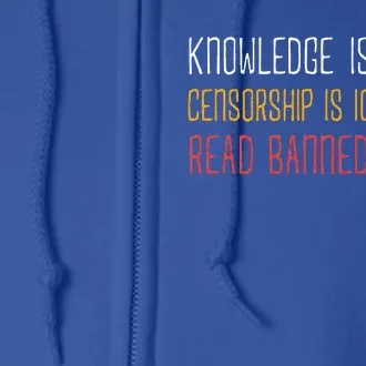 Knowledge Is Power Censorship Is Ignorance Read Banned Books Full Zip Hoodie