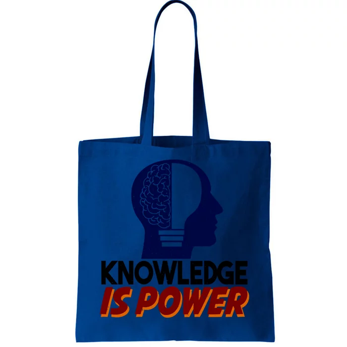 Knowledge Is Power Funny And Motivational Messages Gift Tote Bag