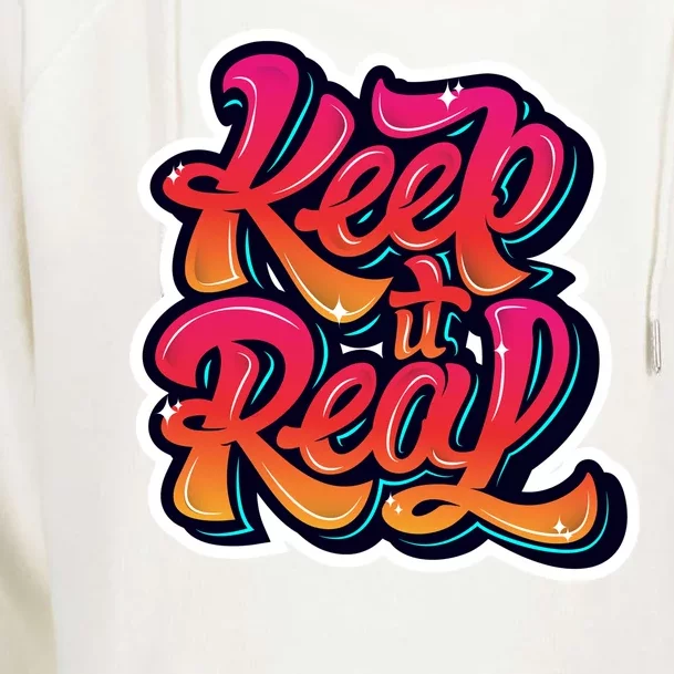 Keep It Real Graffiti Art Womens Funnel Neck Pullover Hood