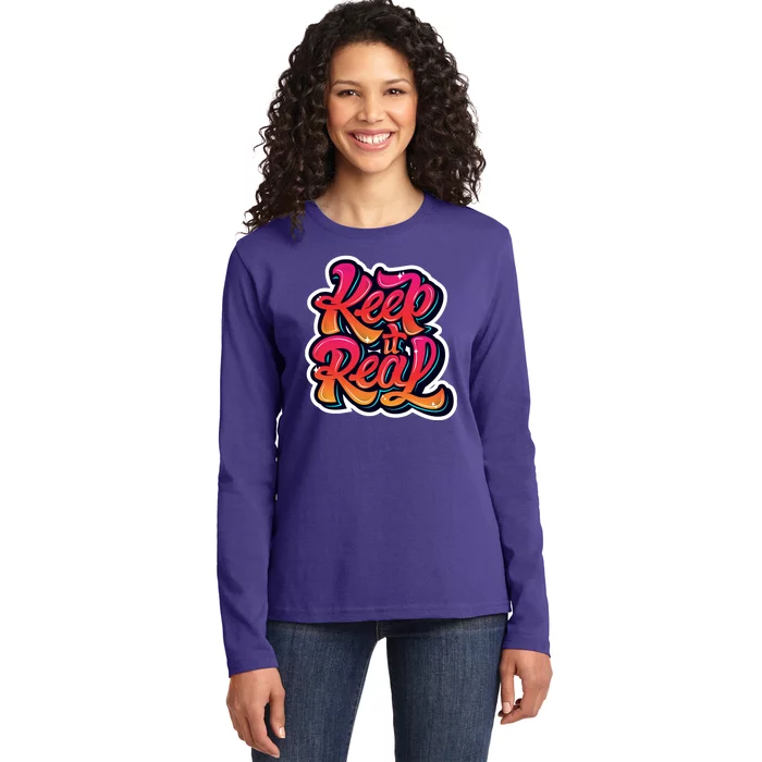 Keep It Real Graffiti Art Ladies Long Sleeve Shirt