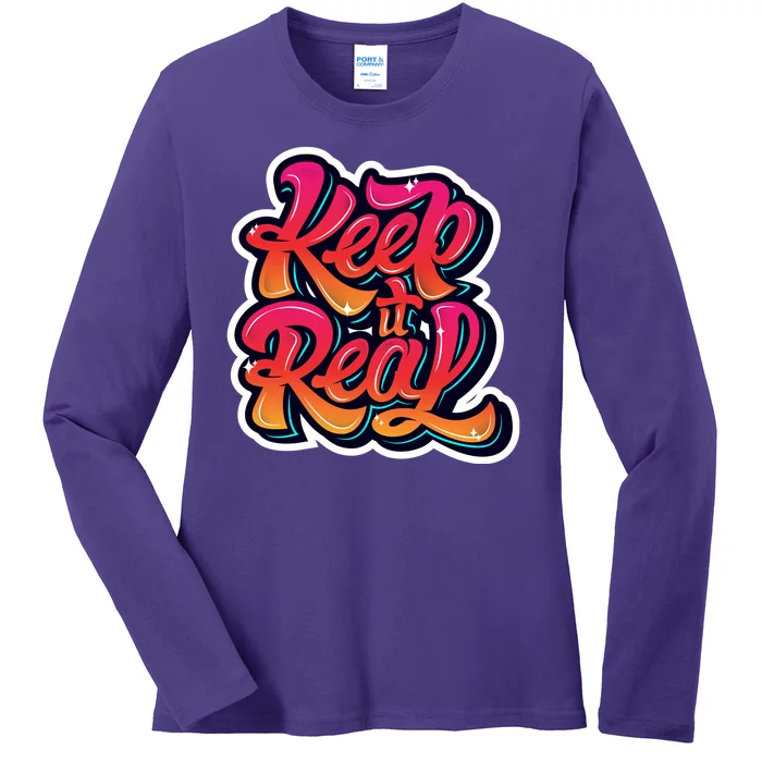 Keep It Real Graffiti Art Ladies Long Sleeve Shirt