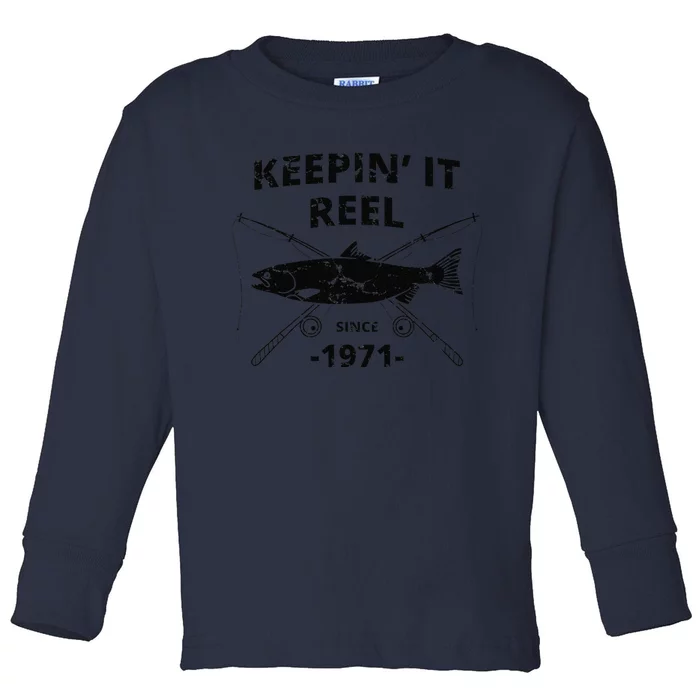 Keepin It Reel Fishing Birthday Gifts Toddler Long Sleeve Shirt