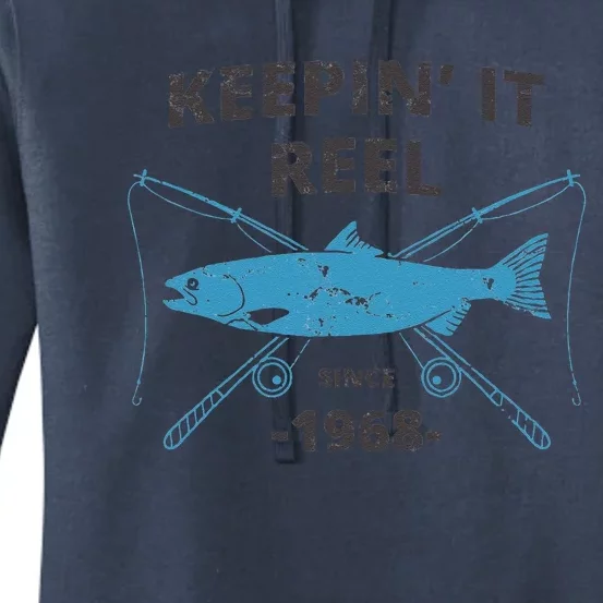 Keepin It Reel Since 1968 51st Birthday Fishing Gift Love Women's Pullover Hoodie