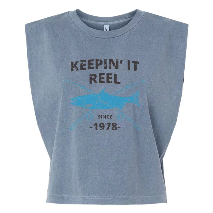 Keepin It Reel Since 1978 41st Birthday Fishing Gift Cute Garment-Dyed Women's Muscle Tee