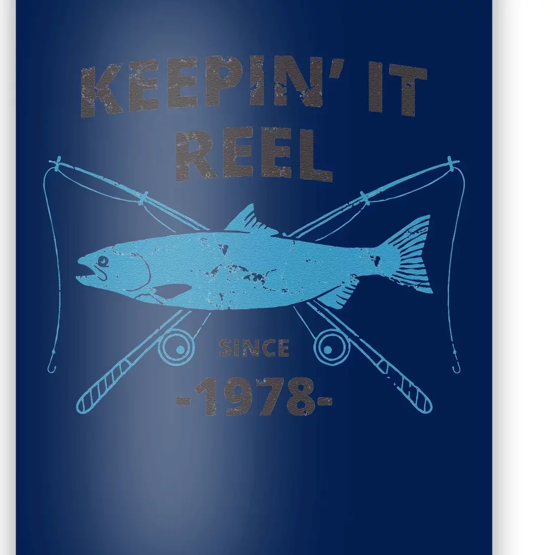 Keepin It Reel Since 1978 41st Birthday Fishing Gift Cute Poster