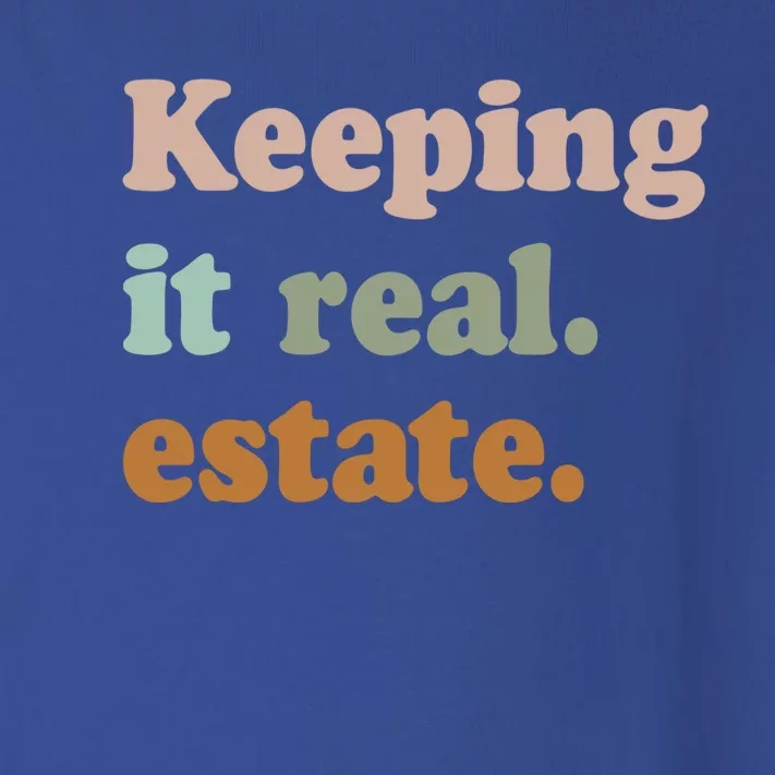 Keeping It Real Estate Funny Real Estate Agent Gift Toddler Long Sleeve Shirt