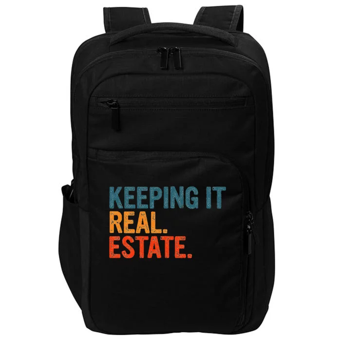 Keeping It Real Funny Real Estate Agent Impact Tech Backpack