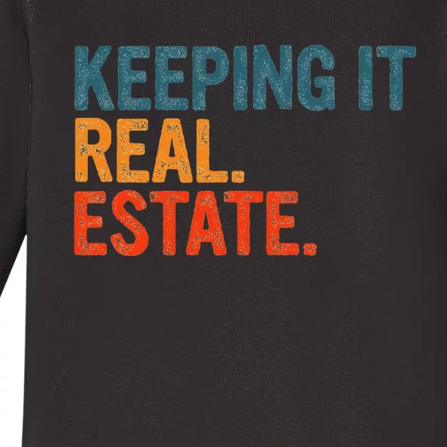 Keeping It Real Funny Real Estate Agent Baby Long Sleeve Bodysuit