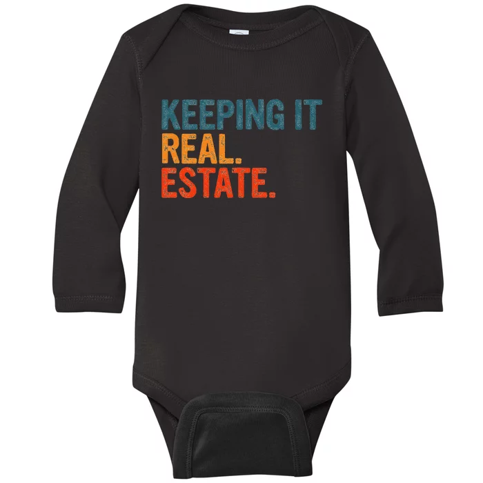 Keeping It Real Funny Real Estate Agent Baby Long Sleeve Bodysuit