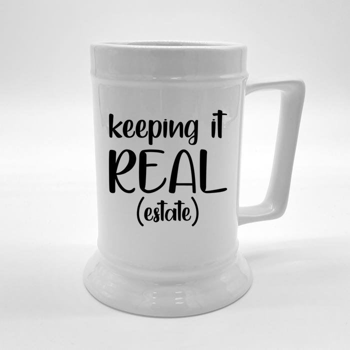 Keeping It Real Estate Funny Real Estate Agent Gift Front & Back Beer Stein